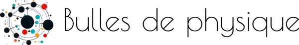 Un atome stylisé fait de bulles, style moderne. A sa droite les mots : Bulles de physique